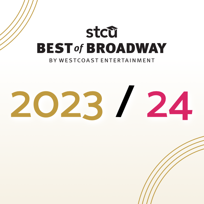 More Info for 2023-2024 BROADWAY SEASON