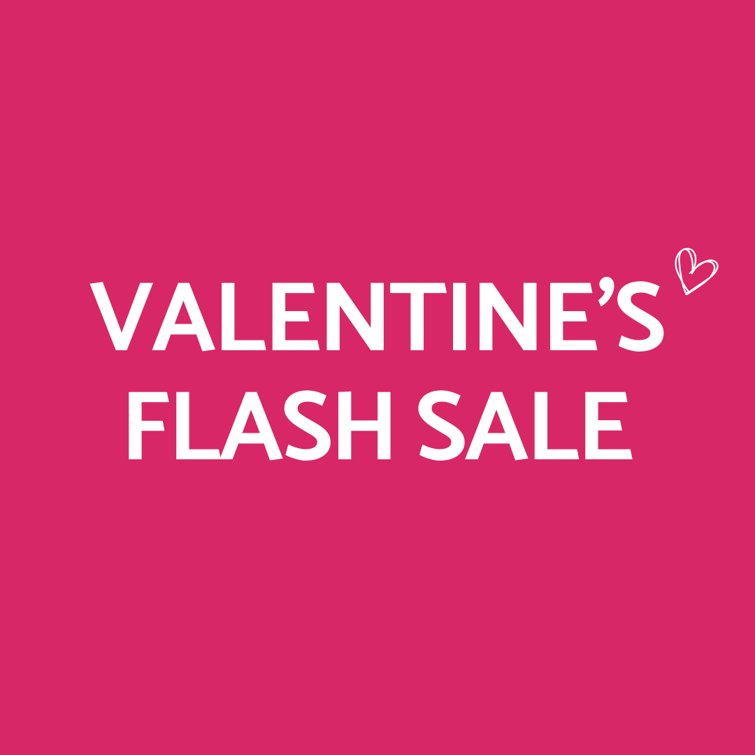 Valentine's Day Flash Sale!