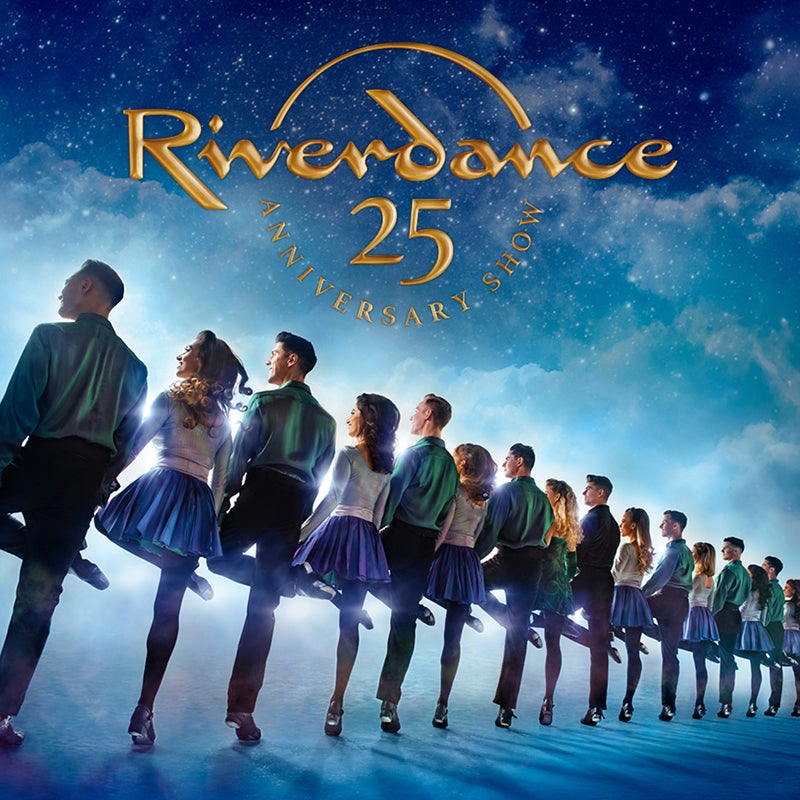More Info for Riverdance 25th Anniversary Show