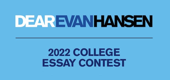Dear Evan Hansen College Essay Writing Challenge 2022